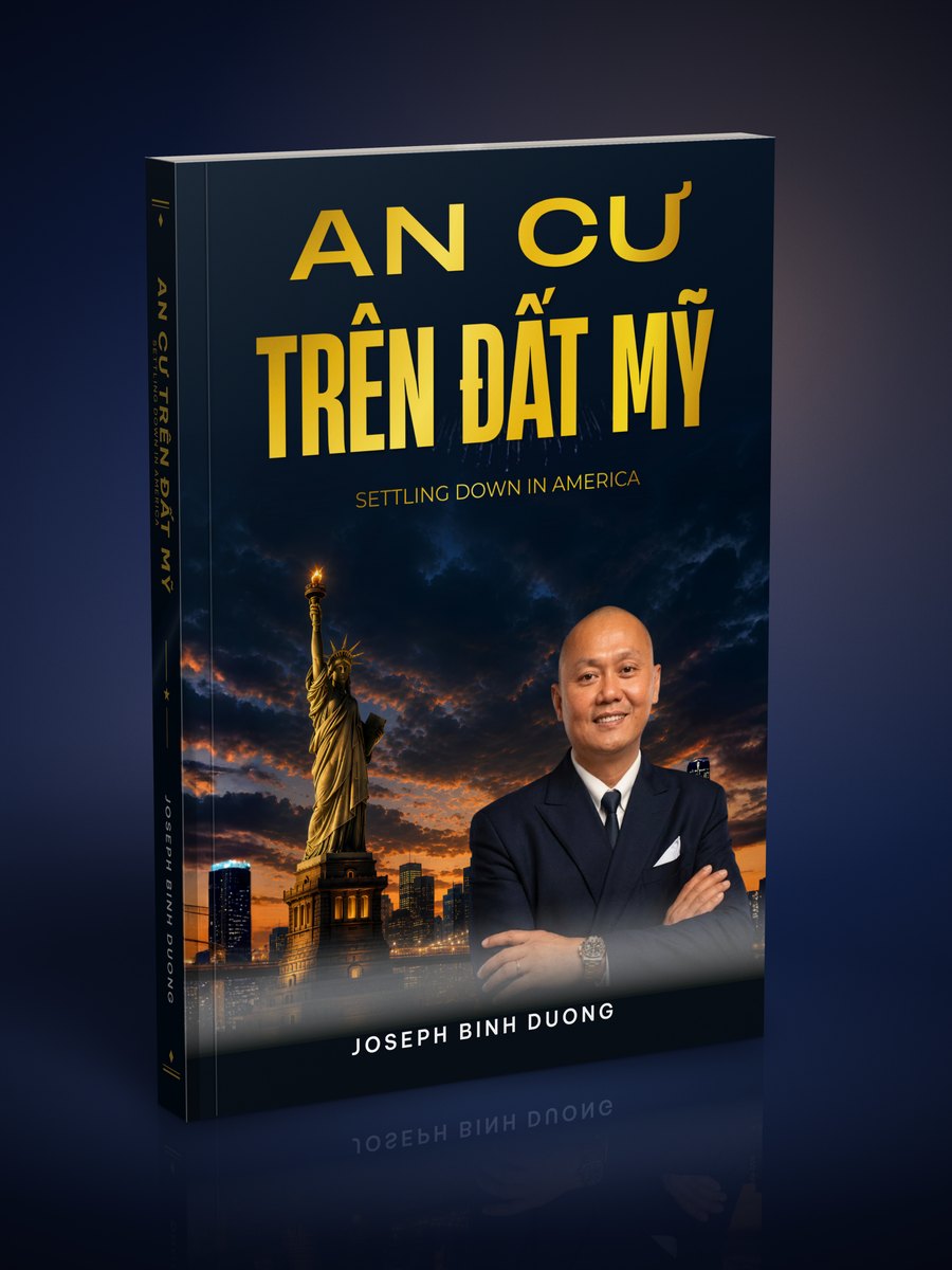An Cư Trên Đất Mỹ — Settling Down in America, by Joseph Binh Duong